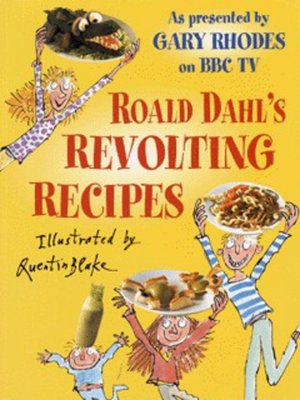 cover image of Roald Dahl's revolting recipes